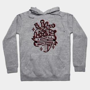 a heart's a heavy burden Hoodie